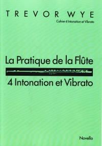 Wye La Practique De La Flute 4 Intonation Et Vibra Sheet Music Songbook