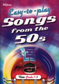 Easy To Play Songs From The 50s Flute & Piano Sheet Music Songbook