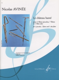 Avinee Le Chateau Hante 2 Piccolos 7 Flutes 1 Alto Sheet Music Songbook