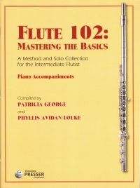 Flute 102 Mastering The Basics Piano Accompaniment Sheet Music Songbook