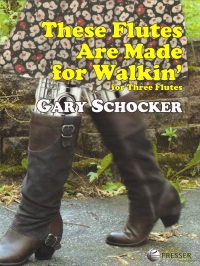Schocker These Flutes Are Made For Walkin 3 Flutes Sheet Music Songbook