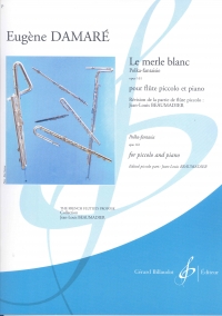 Damare Le Merle Blanc Op 161 Piccolo & Piano Sheet Music Songbook