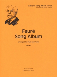 Faure Song Album Book 1 Flute & Piano Connell Sheet Music Songbook