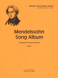 Mendelssohn Song Album Book 1 Flute & Piano Connel Sheet Music Songbook