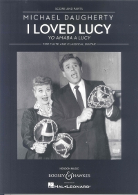 Daugherty I Loved Lucy Flute & Guitar Sheet Music Songbook