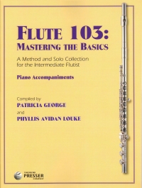 Flute 103 Mastering The Basics Piano Accompaniment Sheet Music Songbook