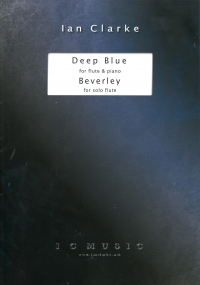 Clarke Deep Blue & Beverley Flute Sheet Music Songbook