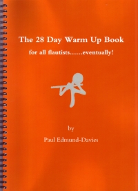 28 Day Warm Up Book Flute Edmund-davies Sheet Music Songbook