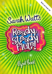 Ready Steady Flute Watts Pupil Book + Audio Sheet Music Songbook
