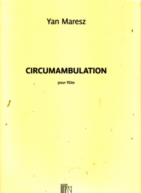 Maresz Circumambulation Flute Solo Sheet Music Songbook