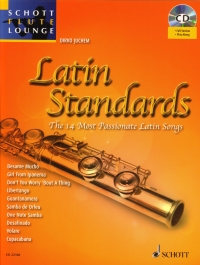 Latin Standards Juchem + Cd Schott Flute Lounge Sheet Music Songbook