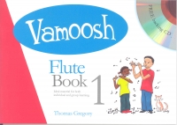 Vamoosh Flute Book 1 Gregory + Cd Sheet Music Songbook