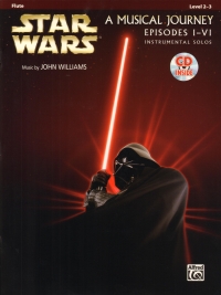 Star Wars A Musical Journey I-vi Flute + Cd Sheet Music Songbook