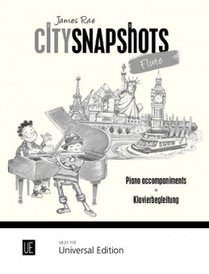 City Snapshots Flute Rae Piano Accompaniments Sheet Music Songbook