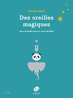 Huet Des Oreilles Magiques Flute Sheet Music Songbook