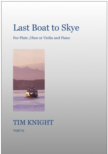 Knight Last Boat To Skye Flute (ob Or Vln) & Piano Sheet Music Songbook