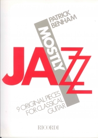 Mostly Jazz 9 Original Pieces Benham Guitar Sheet Music Songbook