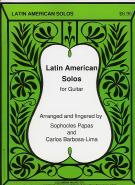 Latin American Solos For Guitar Papas/barbosa-lima Sheet Music Songbook
