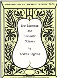 Segovia Slur Exercises & Chromatic Octaves Guitar Sheet Music Songbook