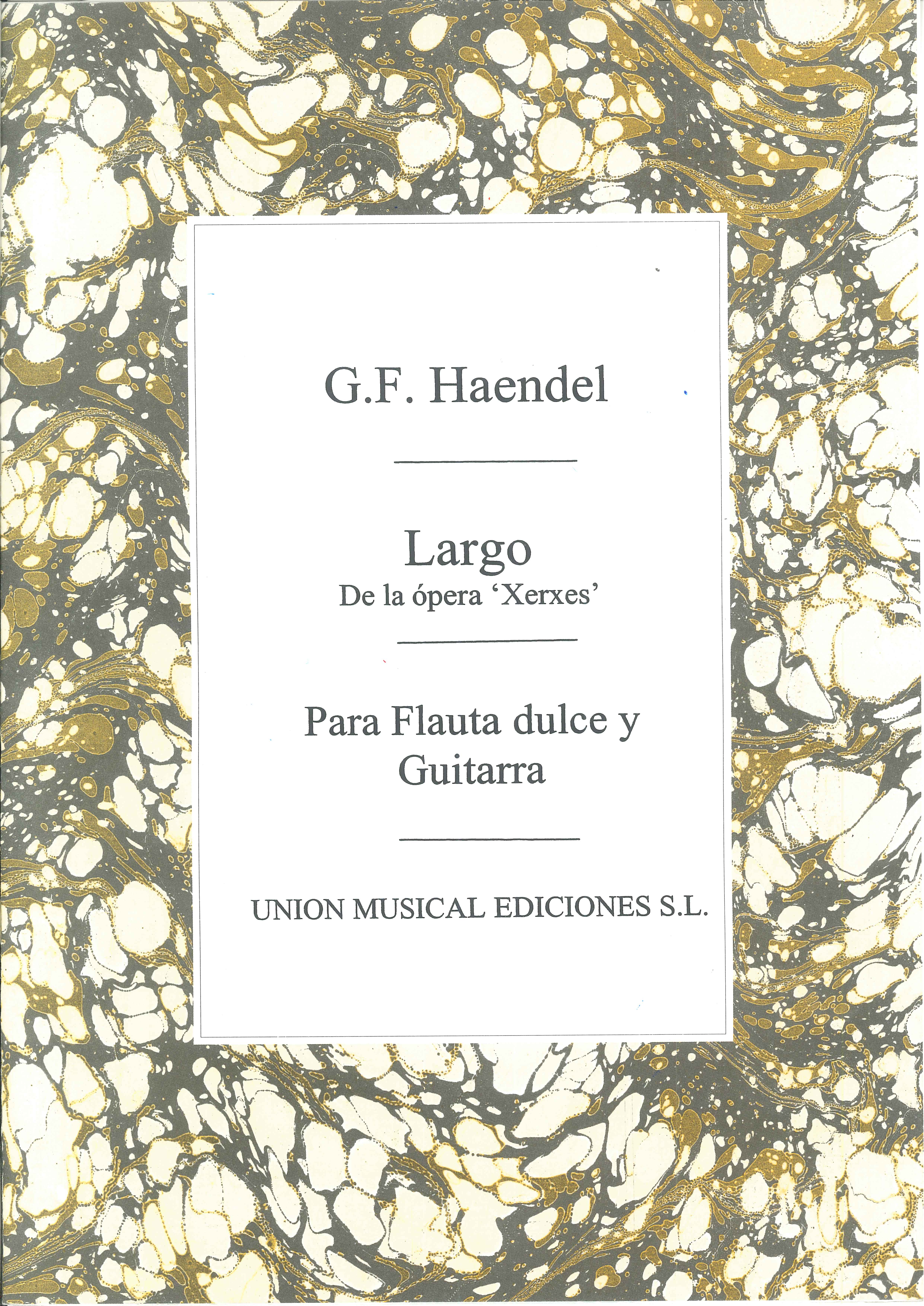 Handel Largo From Xerxes (sainz De La Maza) Guitar Sheet Music Songbook