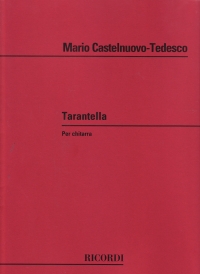 Castelnuovo-tedesco Tarantella Guitar Sheet Music Songbook