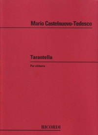 Castelnuovo-tedesco Tarantella Guitar Sheet Music Songbook