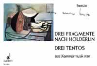 Henze Drei Fragmente Nach Holderlin ( & Drei Tentos Sheet Music Songbook