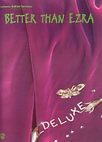 Better Than Ezra Deluxe Guitar Tab Sheet Music Songbook