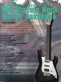 Essential 100 Classic Rock Guitar Fakebook Tab Sheet Music Songbook