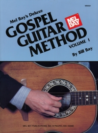 Deluxe Gospel Guitar Method Vol 1 Bay Sheet Music Songbook