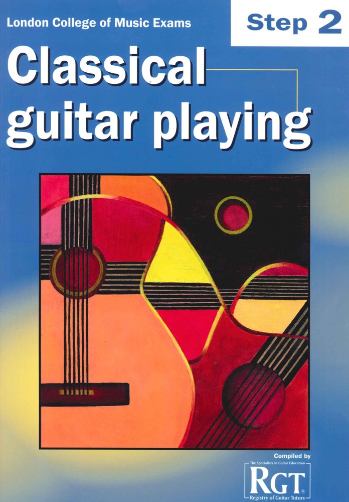 LCM           Classical            Guitar            Playing            Step            2            -2018             RGT          Sheet Music Songbook