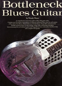 Bottleneck Blues Guitar Woody Mann Sheet Music Songbook
