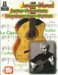Jorge Morel Latin American Rhythms Guitar + Audio Sheet Music Songbook