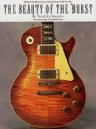 Beauty Of The Burst Gibson Sunburst Les Pauls Sheet Music Songbook