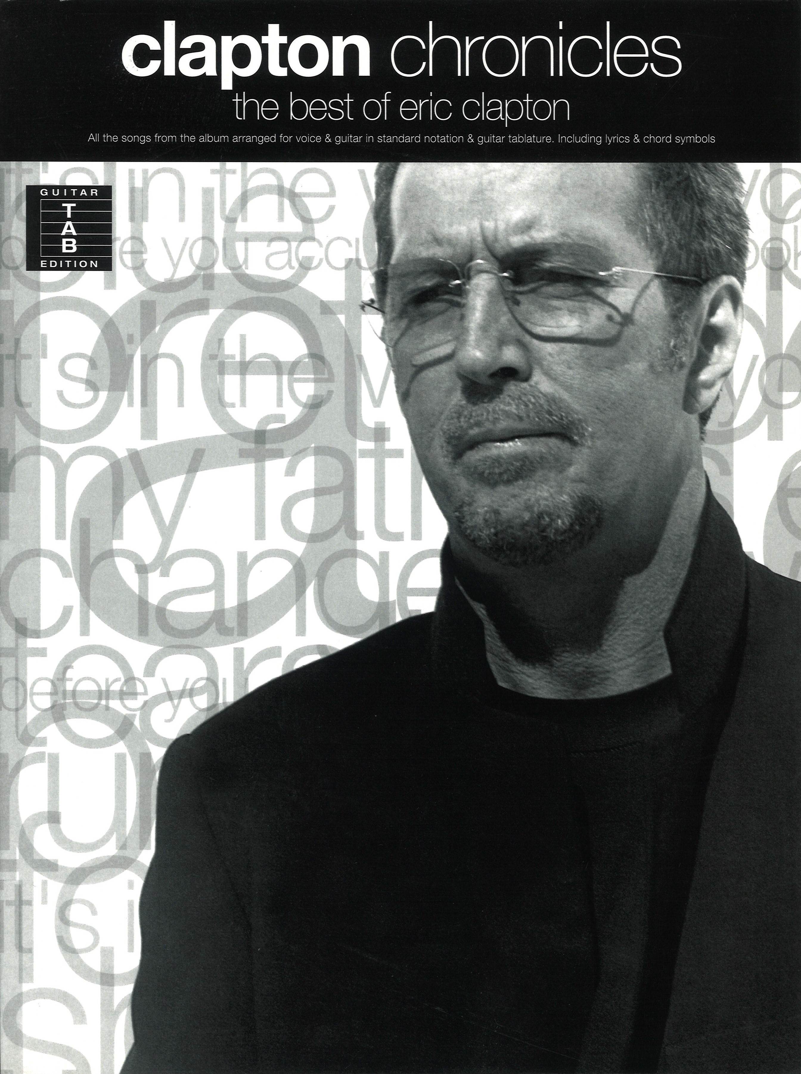 Eric Clapton Chronicles Best Of Guitar Tab Sheet Music Songbook