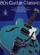 80s Guitar Classics Tab Sheet Music Songbook