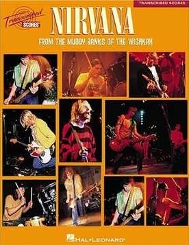 Nirvana From The Muddy Banks Wishkah Rock Score Sheet Music Songbook