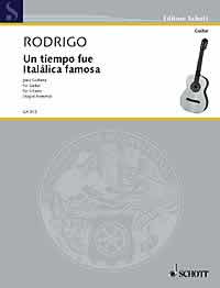Rodrigo Un Tiempo Fue Italica Famosa Guitar Sheet Music Songbook