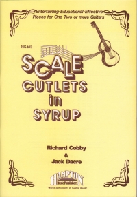 Scale Cutlets In Syrup Cobby/dacre Guitar Sheet Music Songbook