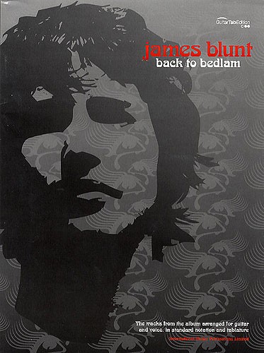 James Blunt Back To Bedlam Guitar Tab Sheet Music Songbook