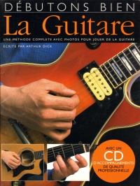 Debutons Bien La Guitare + Cd French Edition Sheet Music Songbook