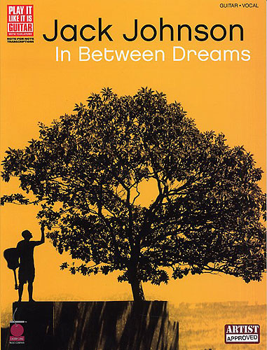 Jack Johnson In Between Dreams Guitar Tab Sheet Music Songbook