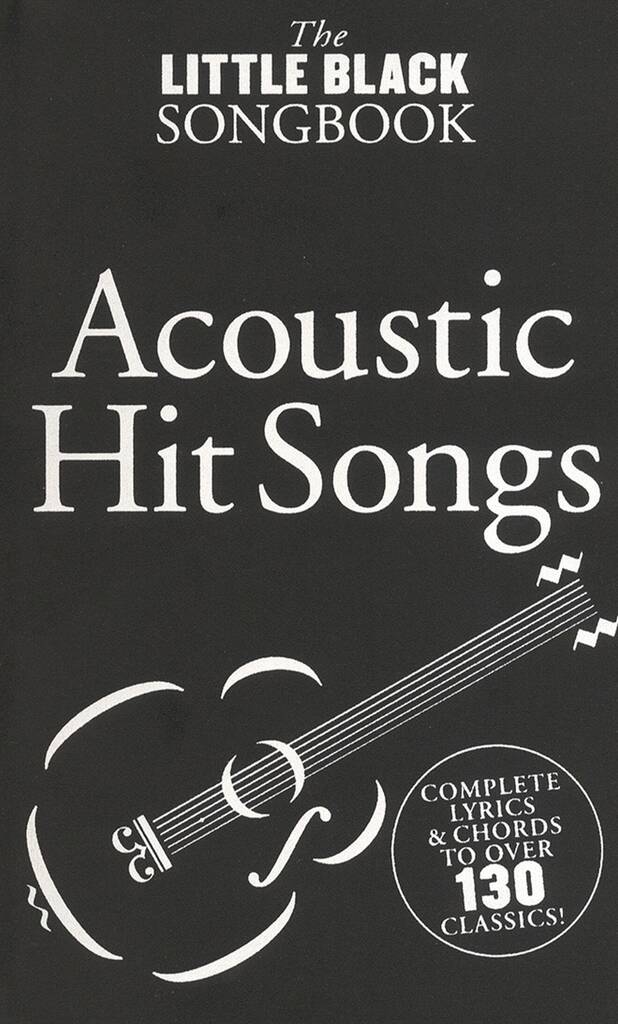 Little Black Songbook Of Acoustic Hit Songs Sheet Music Songbook