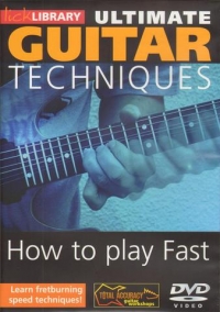 Ultimate Guitar Techniques How To Play Fast Dvd Sheet Music Songbook