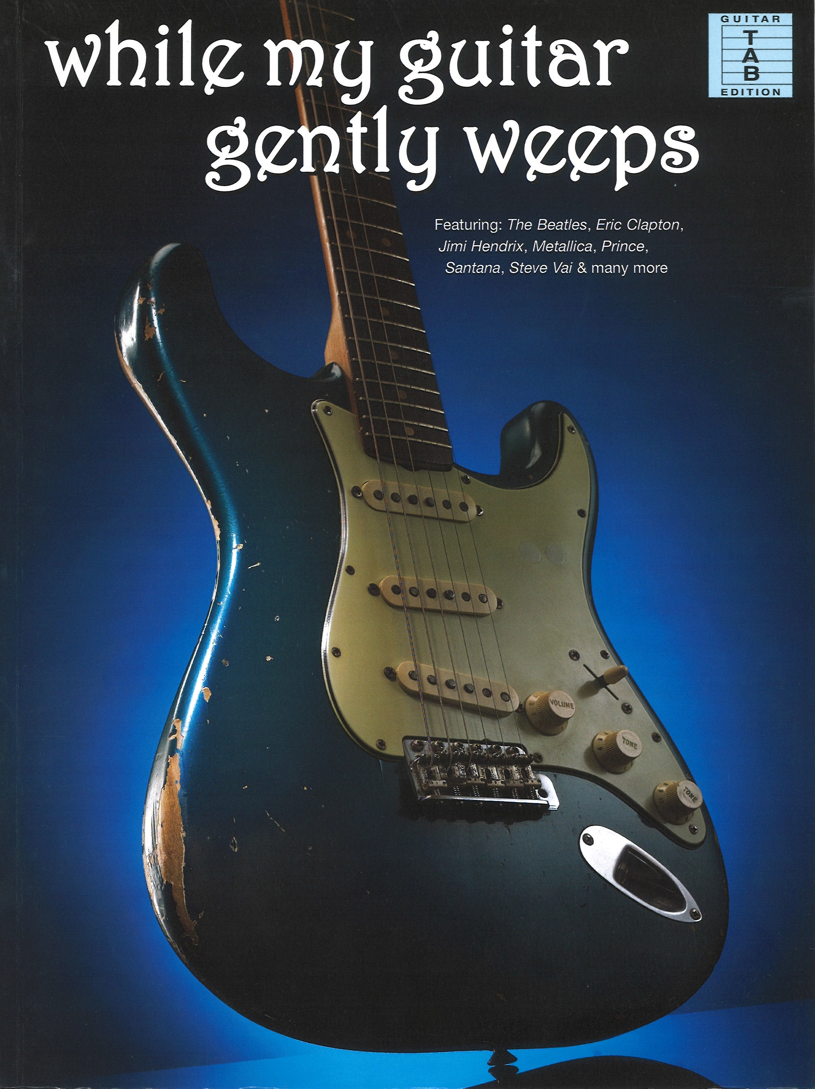 While My Guitar Gently Weeps Album Guitar Tab Sheet Music Songbook