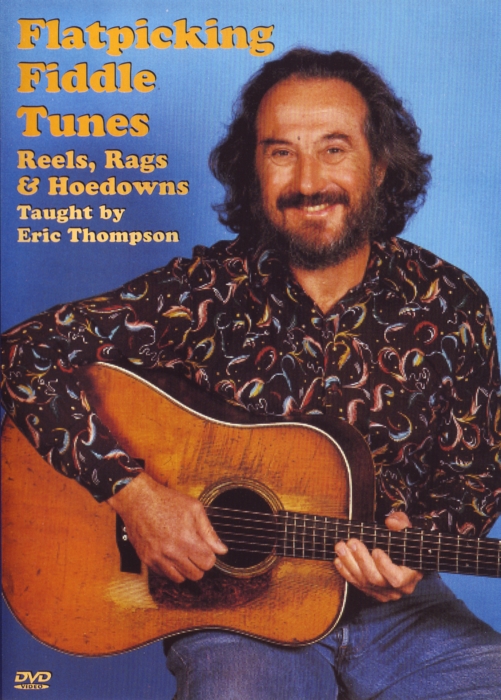 Eric Thompson Flatpicking Fiddle Tunes Dvd Sheet Music Songbook