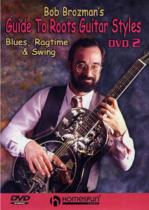 Bob Brozman Guide To Roots Guitar Styles 2 Dvd Sheet Music Songbook