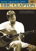Eric Clapton Signature Licks Acoustic Classics Dvd Sheet Music Songbook