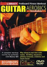 Guitar Aerobics Beginners Workout Dvd Sheet Music Songbook