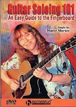Guitar Soloing 101 Guide To Fingerboard Dvd Sheet Music Songbook